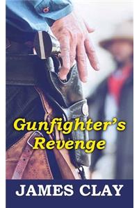 Gunfighter's Revenge
