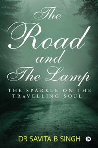 Road and the Lamp: The Sparkle on the Travelling Soul