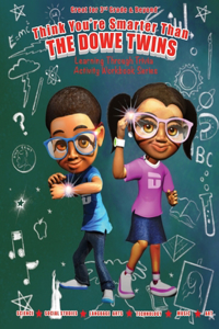 Think You're Smarter Than The Dowe Twins
