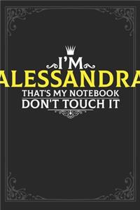 I'm Alessandra that's my notebook don't touch it