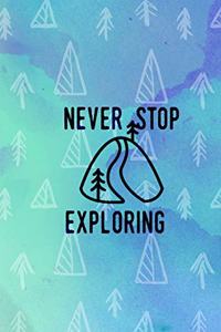 Never Stop Exploring, Hiker's journal