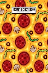 Pizza Isometric Graph Paper Notebook