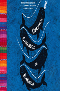 Cuentos Sagrados de América