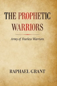 Prophetic Warriors