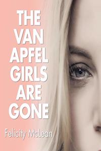 Van Apfel Girls Are Gone Lib/E