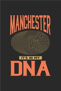 Manchester Its in my DNA