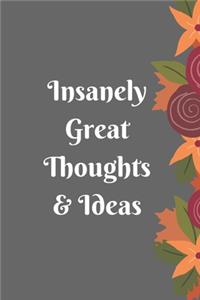 Insanely Great Thoughts & Ideas