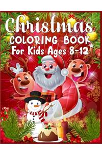Christmas Coloring Book For Kids Ages 8-12