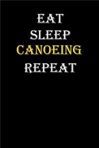 Eat, Sleep, Canoeing, Repeat Journal