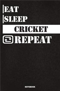 Eat Sleep Cricket Notebook