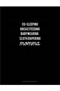 Co-Sleeping Breastfeeding Baby Wearing Cloth Diapering Momma