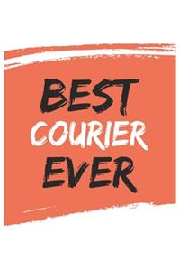 Best courier Ever couriers Gifts courier Appreciation Gift, Coolest courier Notebook A beautiful