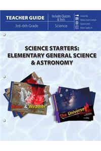 Science Starters: Elementary General Science & Astronomy (Teacher Guide)