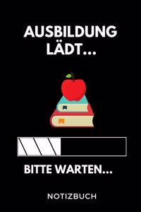 Ausbildung Lädt... Bitte Warten... Notizbuch