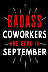 Badass Coworkers Are Born In September