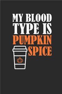 My Blood Type Is Pumpkin Spice