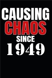 Causing Chaos Since 1949
