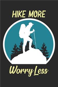 Hike More Worry Less
