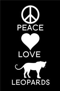 Peace Love Leopards