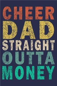 Mens Cheer Dad Straight Outta Money