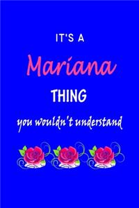 It's A Mariana Thing You Wouldn't Understand