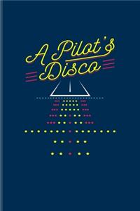 A Pilot's Disco