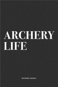Archery Life