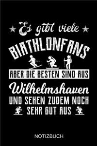 Es gibt viele Biathlonfans aber die besten sind aus Wilhelmshaven und sehen zudem noch sehr gut aus