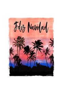 Feliz Navidad: Mexican Holiday Christmas Notebook With Lined Wide Ruled Paper For Taking Notes. Stylish Tropical Travel Journal Diary 5 x 8 Inch Soft Cover. For Ho