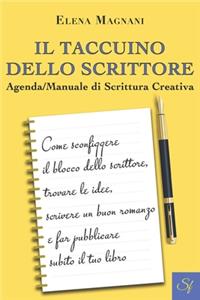 Il Taccuino dello Scrittore Agenda/Manuale di Scrittura Creativa