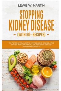 Stopping Kidney Disease (with recipes)