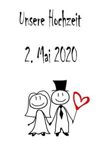 Unsere Hochzeit - 2. Mai 2020