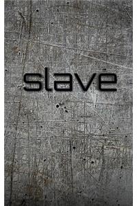 Slave creative blank Journal