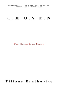 C.H.O.S.E.N