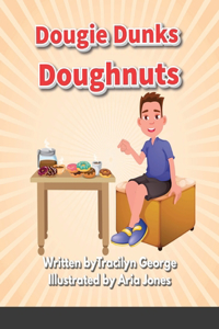 Dougie Dunks Doughnuts