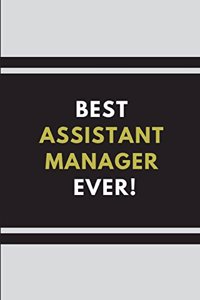Best Assistant Manager Ever!