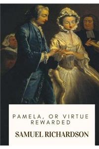 Pamela, or Virtue Rewarded