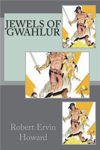Jewels of Gwahlur
