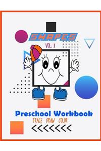 Shapes Preschool Workbook Trace Draw Color