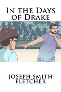 In the Days of Drake