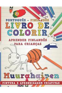 Livro de Colorir Português - Finlandês I Aprender Finlandês Para Crianças I Pintura E Aprendizagem Criativas