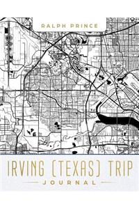 Irving (Texas) Trip Journal