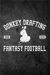 Donkey Drafting Fantasy Football
