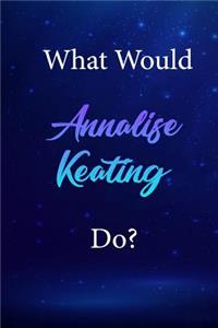 What Would Annalise Keating Do?