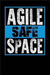 Agile Safe Space