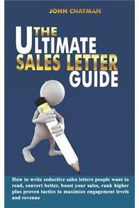 The Ultimate Sales Letter Guide