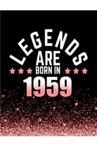 Legends Are Born in 1959