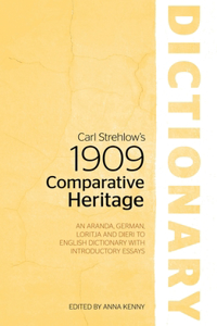 Carl Strehlow's 1909 Comparative Heritage Dictionary