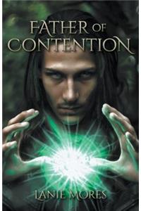 Father of Contention