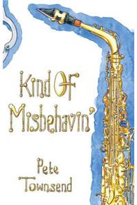 Kind of Misbehavin'